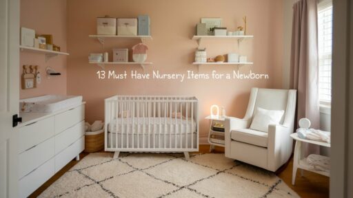 Must-Have Nursery Items For Every Newborn