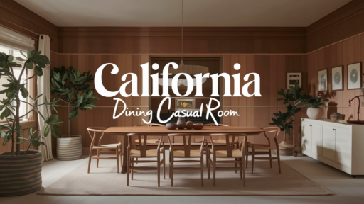 27 Ways to Create a Cozy California Casual Dining Room