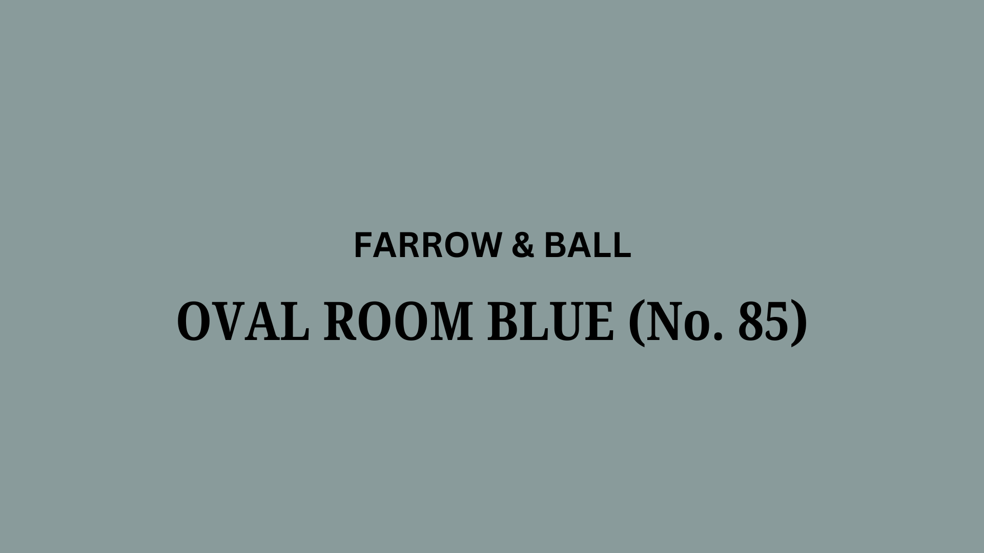 farrow and ball oval room blue