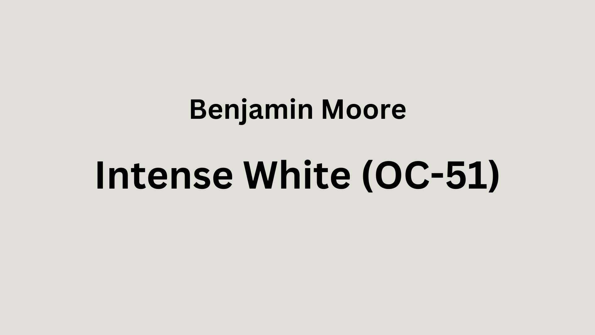 intense white benjamin moore