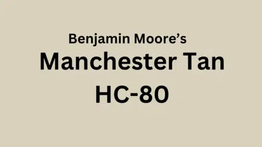 manchester tan benjamin moore
