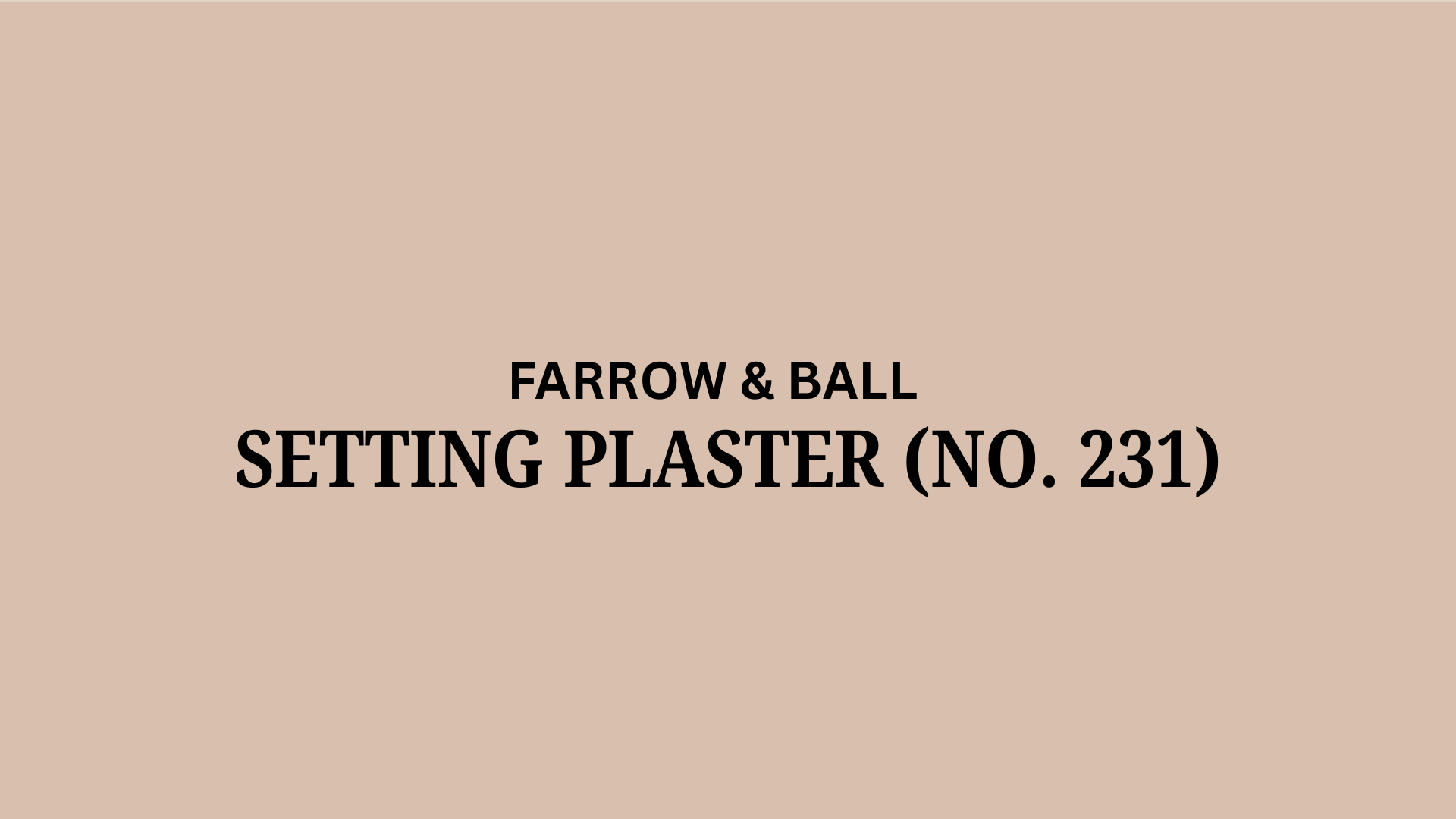 Farrow and Ball Setting Plaster (No. 231): A Review