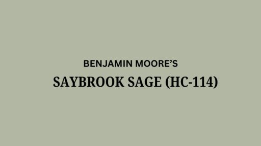 Saybrook Sage (HC-114) by Benjamin Moore: A Review