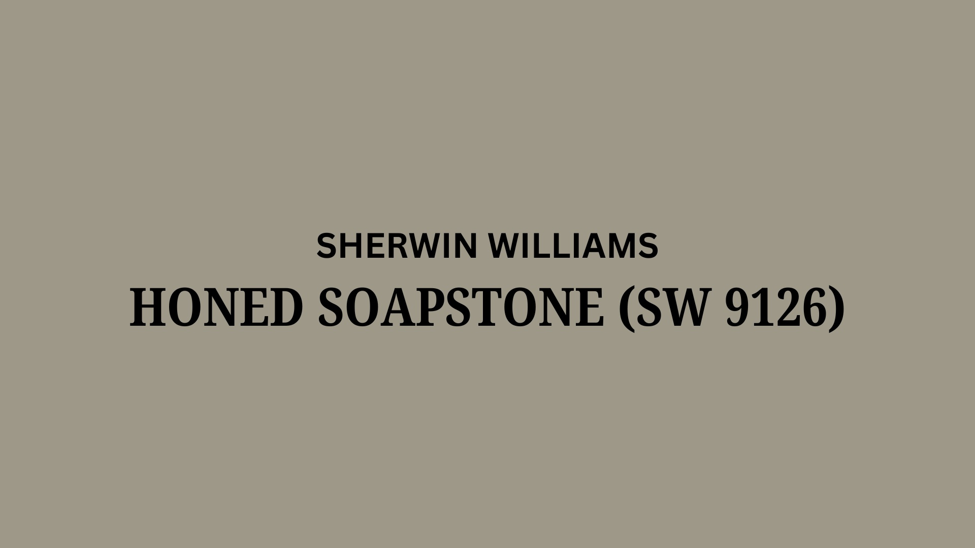 Honed Soapstone (SW 9126) by Sherwin Williams: A Review