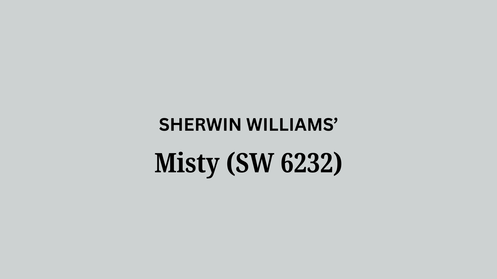 misty sherwin williams